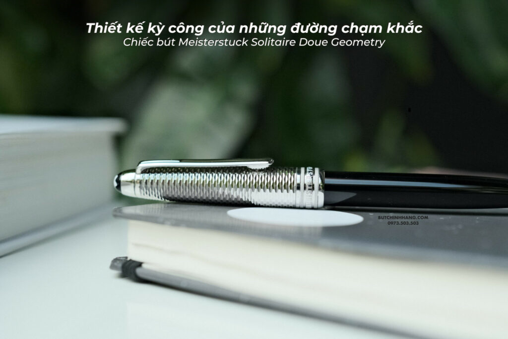 Thiết kế kỳ công của chiếc bút Meisterstuck Solitaire Doue Geometry 118080 - 2 18